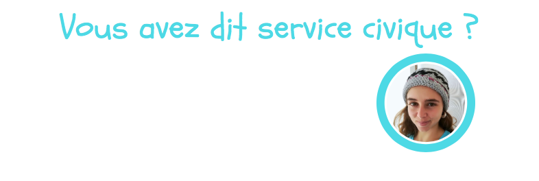 Parlons de la mission de service civique